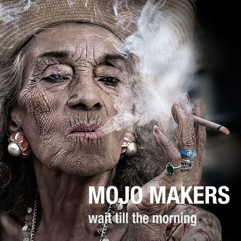 Mojo Makers  Wait Till The Morning  CD