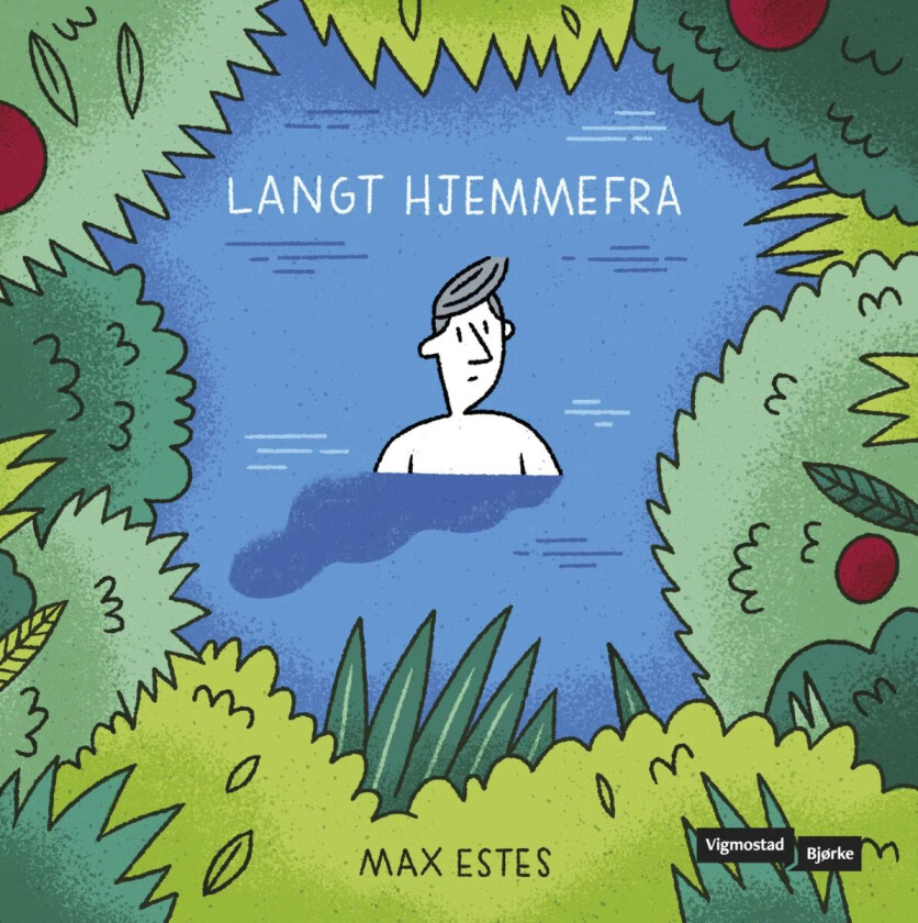 Langt hjemmefra av Max Estes