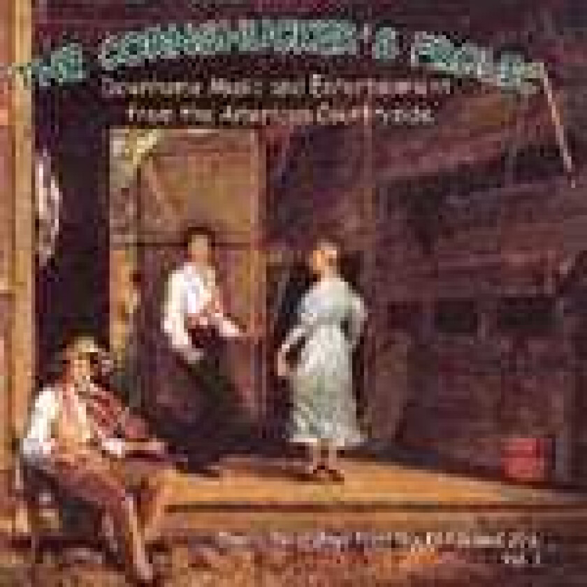 Diverse Folk  The Cornshucker's Frolic: Downhome Music And Entertainment From The American Countryside Vol. 1  CD