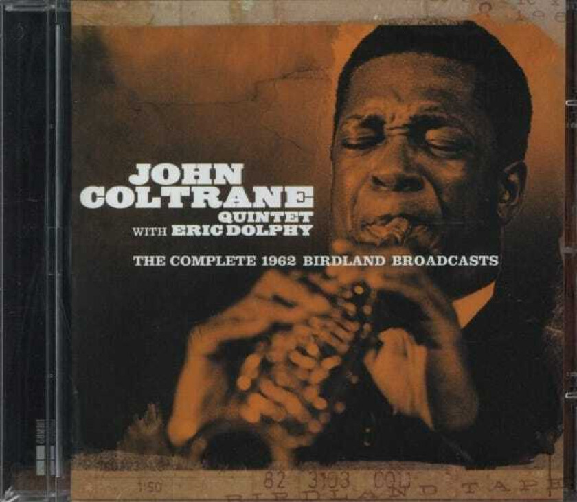 John Coltrane The Complete 1962 Birdland Broadcast CD