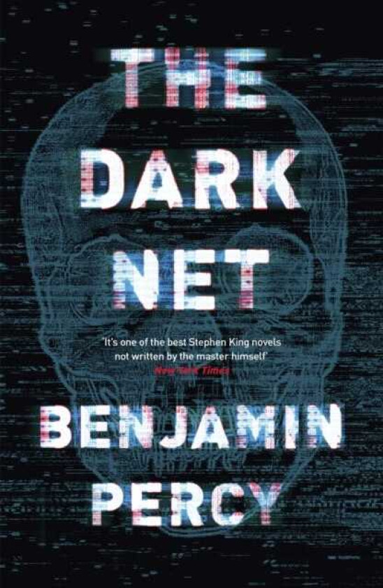 The Dark Net A demonic horror novel that will make you want to throw your tech away