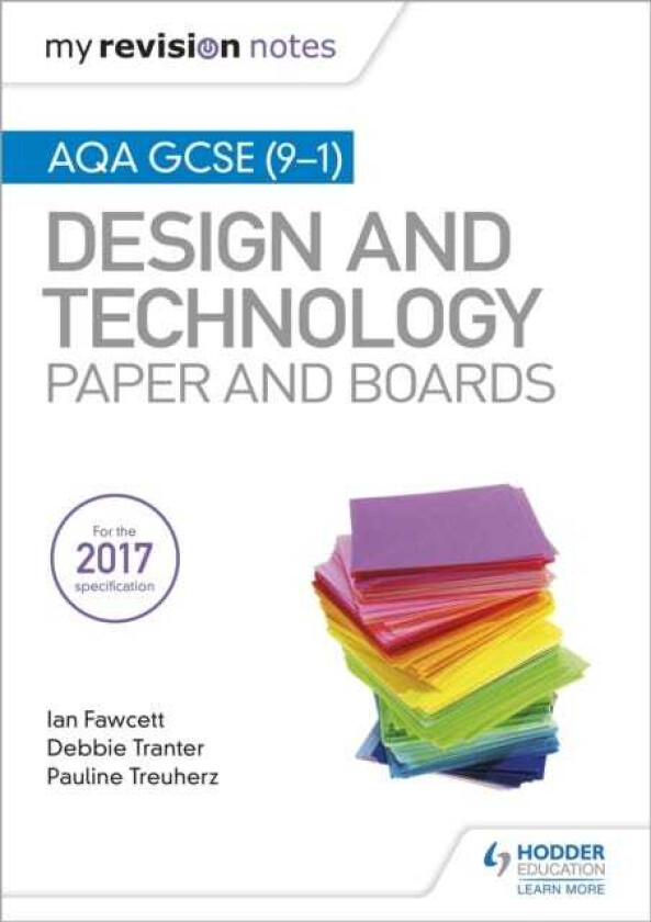 My Revision Notes: AQA GCSE (91) Design and Technology: Paper and Boards