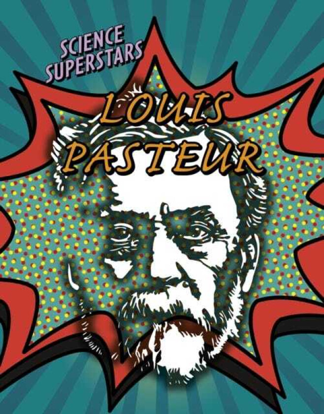 Louis Pasteur