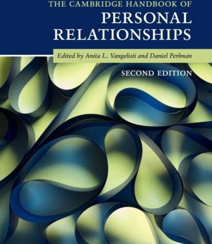The Cambridge Handbook of Personal Relationships