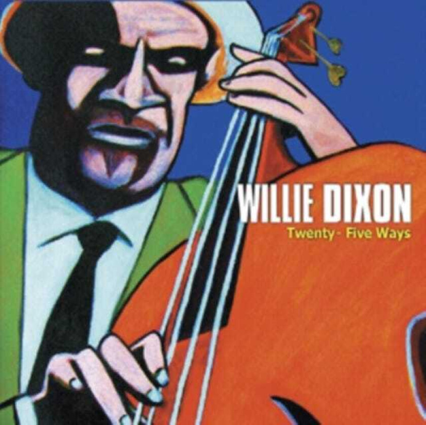 Willie Dixon TwentyFive Ways CD