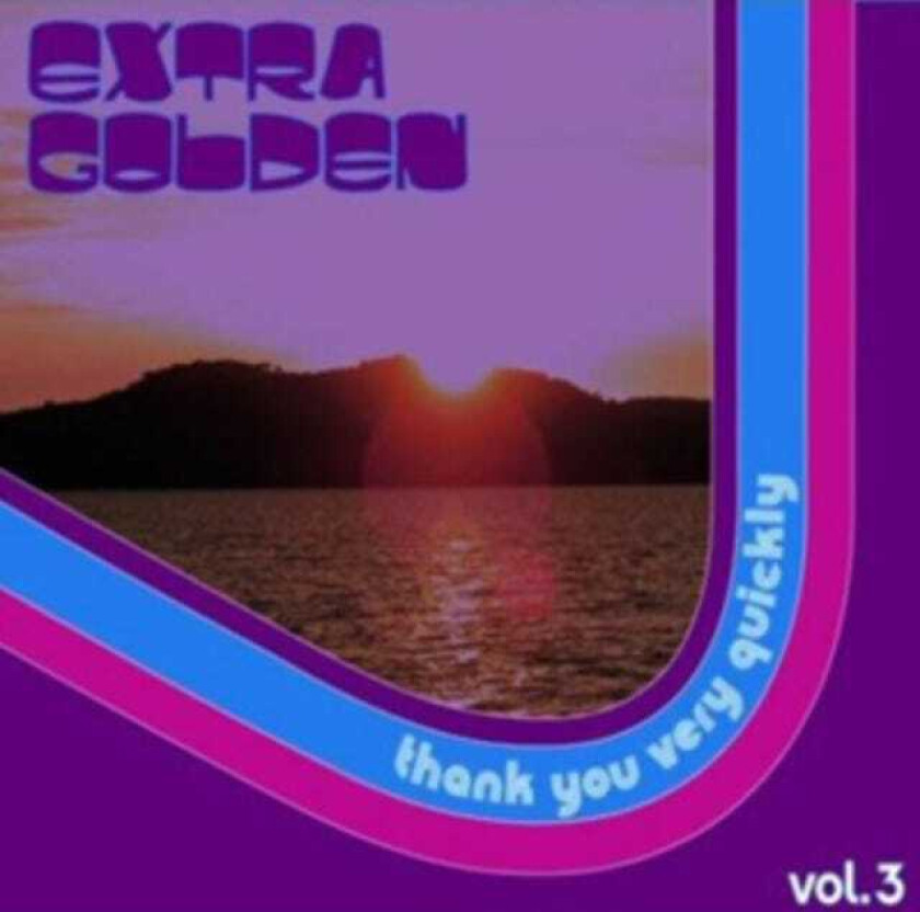 Extra Golden Thank You Very Quickly CD