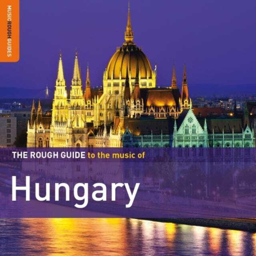 Diverse World Music  The Rough Guide To The Music Of Hungary  CD