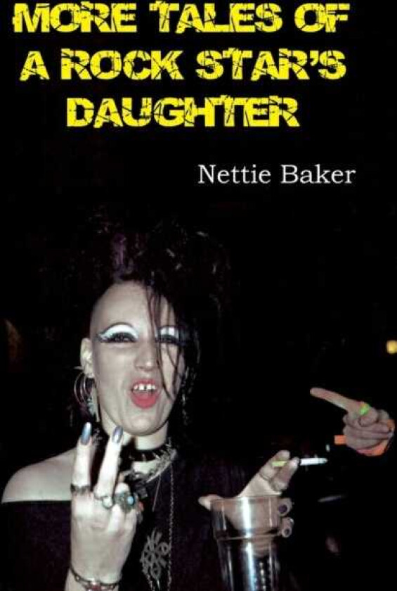 More Tales of a Rock Star's Daughter