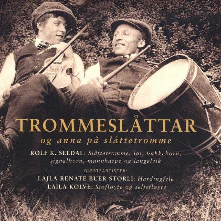 Rolf K. Seldal Trommeslåtter Og Anna På Slåttetromme CD