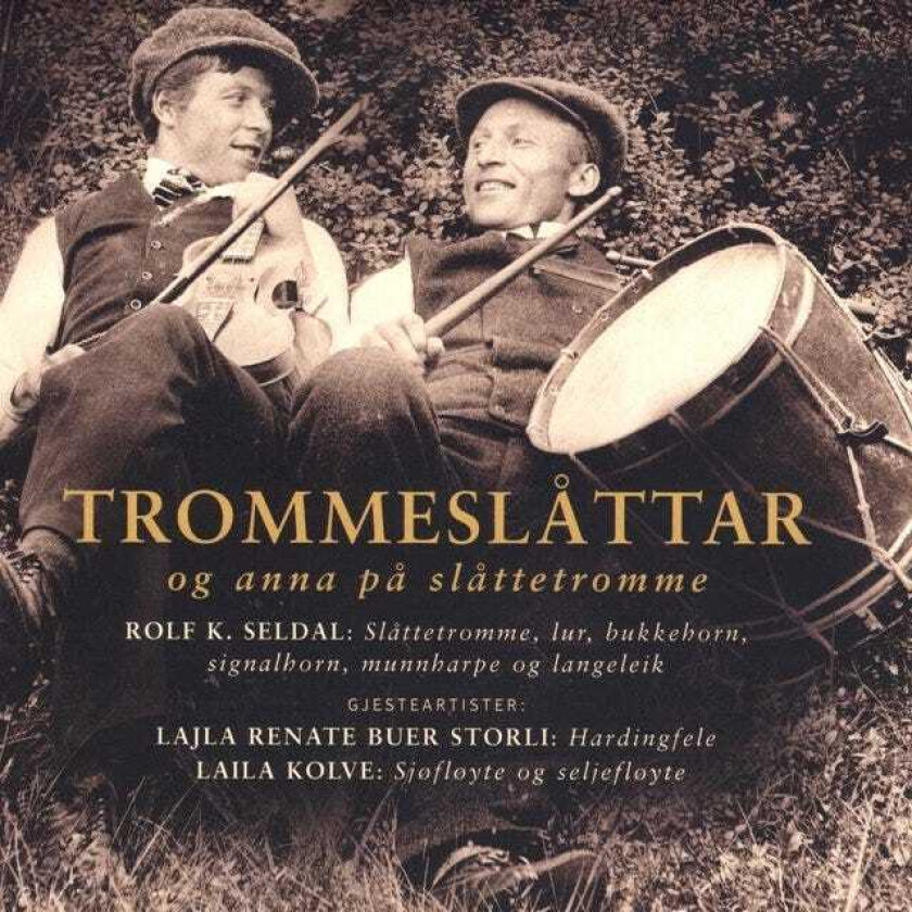 Rolf K. Seldal  Trommeslåtter Og Anna På Slåttetromme  CD