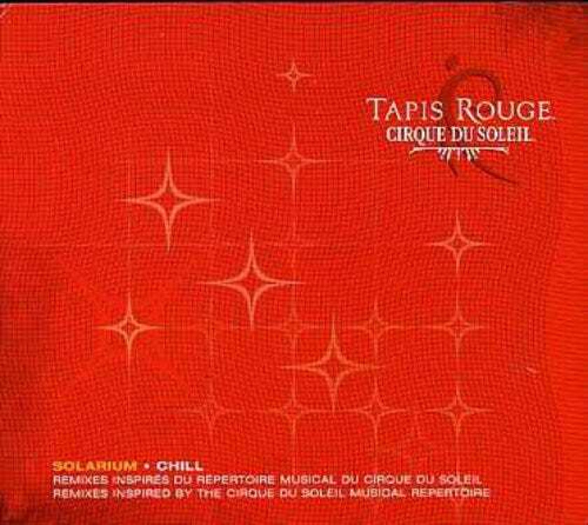 Cirque Du Soleil Tapis Rouge Remix CD