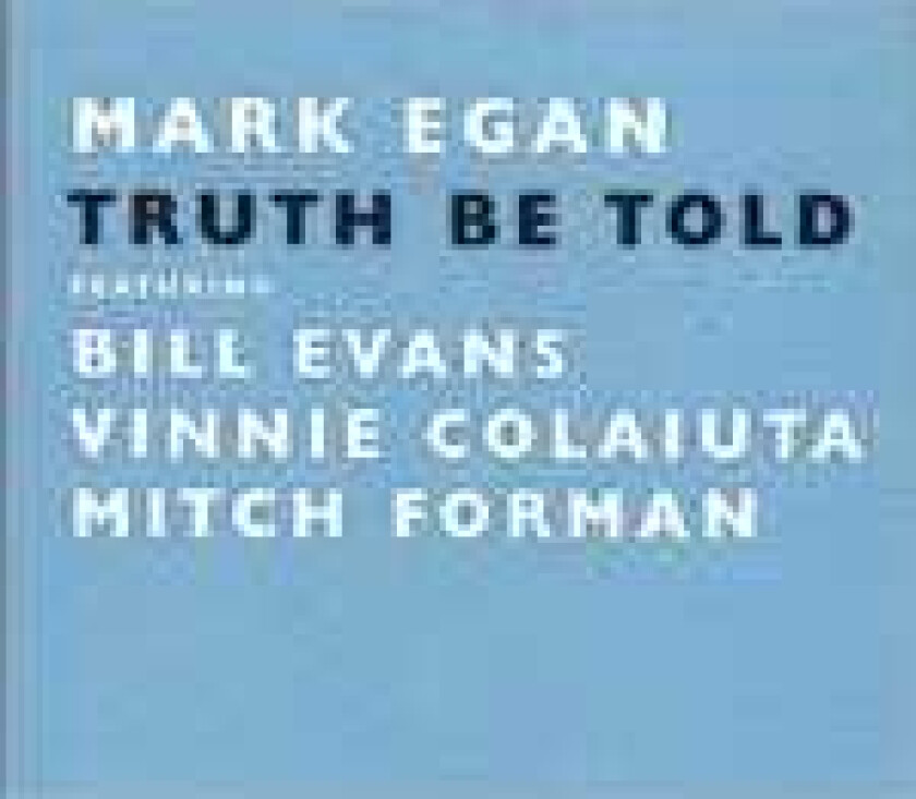 Mark Egan  Truth To Be Told  CD