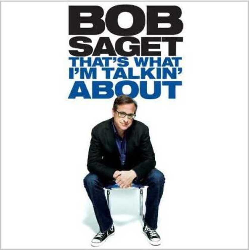 Bob Saget That's What I'm Talking About CD
