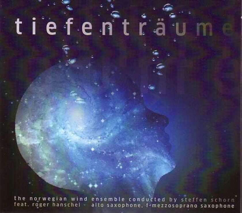 The Norwegian Wind Ensemble, Det Norske Blåseensemble Tiefenträume CD