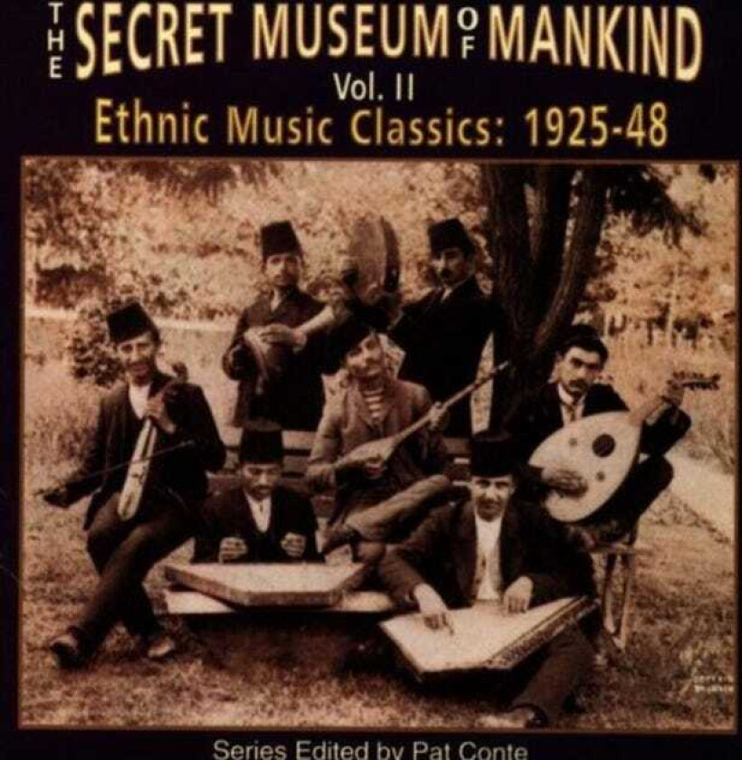 Diverse World Music The Secret Museum Of Mankind Vol. 2: Ethnic Music Classics: 192548 CD