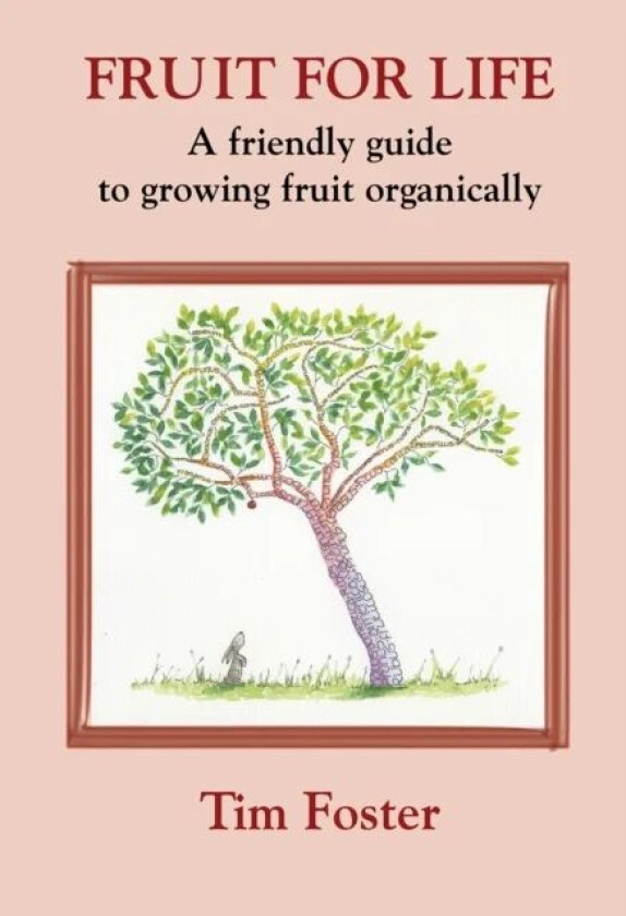 FRUIT FOR LIFE av TIM FOSTER