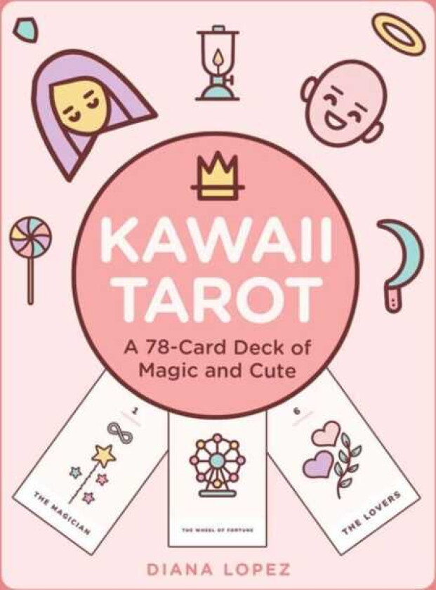 Kawaii Tarot A 78Card Deck of Magic and Cute