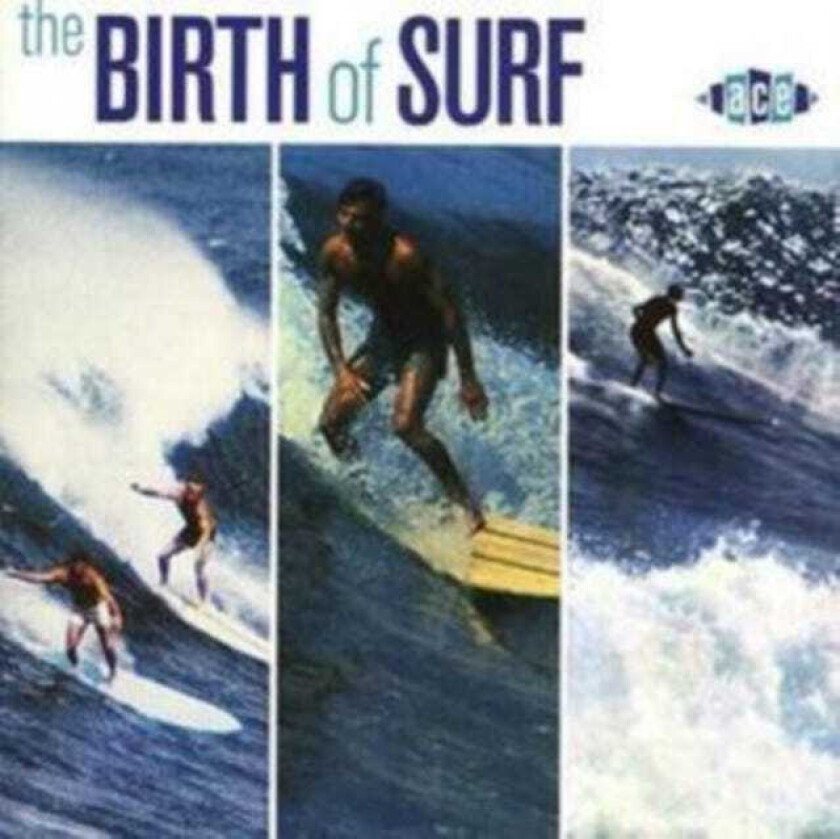 Diverse Artister The Birth Of Surf CD