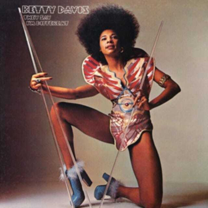 Betty Davis They Say I'm Different CD