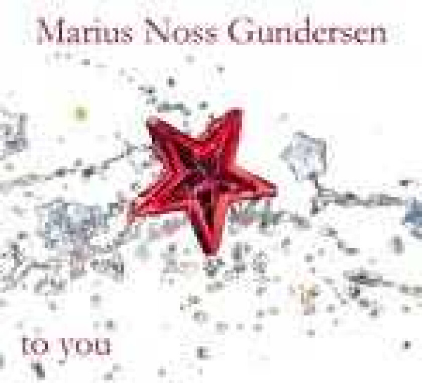 Marius Noss Gundersen To You CD