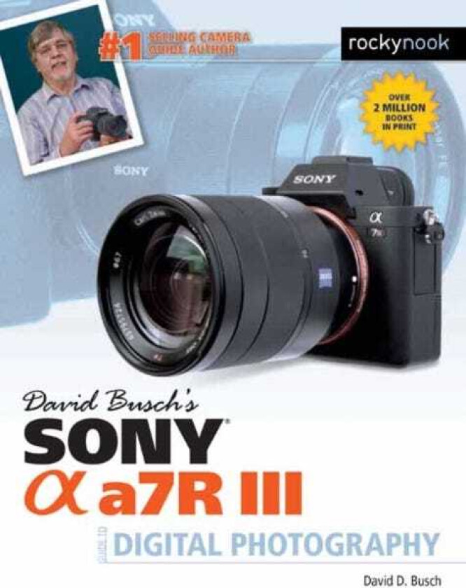 David Busch's Sony Alpha A7R III