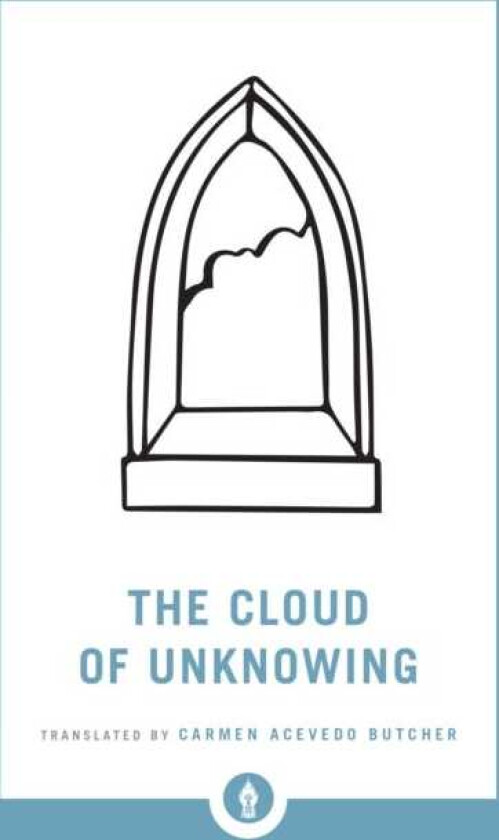 The Cloud of Unknowing