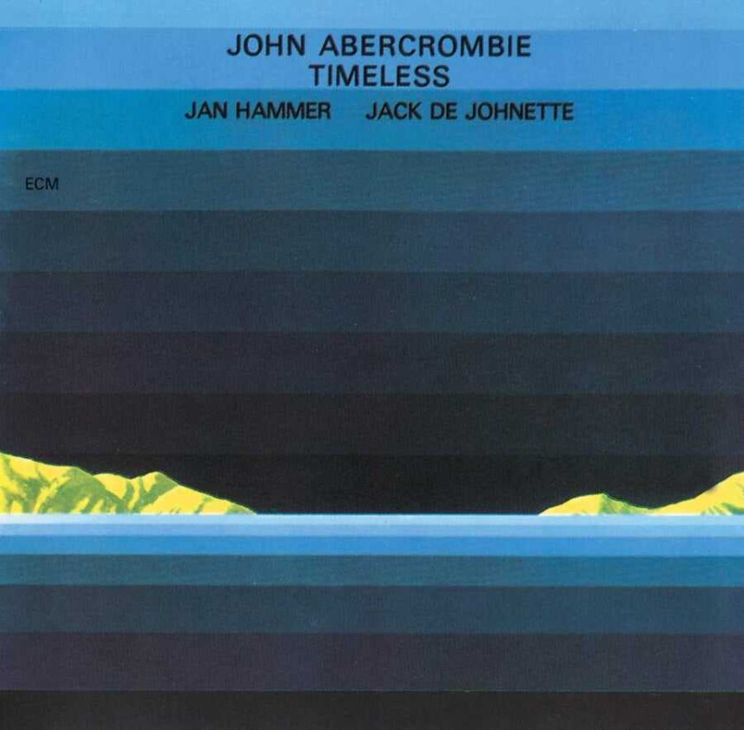John Abercrombie Timeless CD