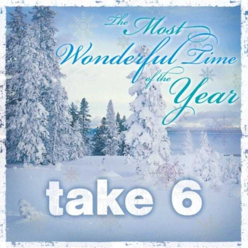 Take 6 The Most Wonderful Time Of The Year CD