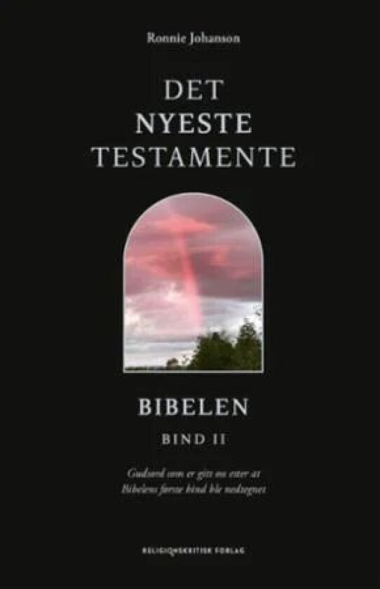 Det nyeste testamente av Ronnie Johanson