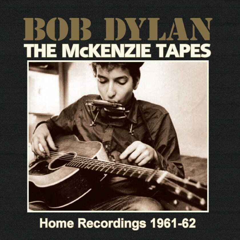 Bob Dylan  The McKenzie Tapes  Home Recordings 196162  CD