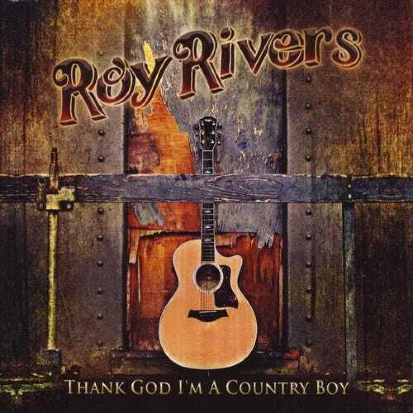 Roy Rivers  Thank God I'm A Country Boy  CD