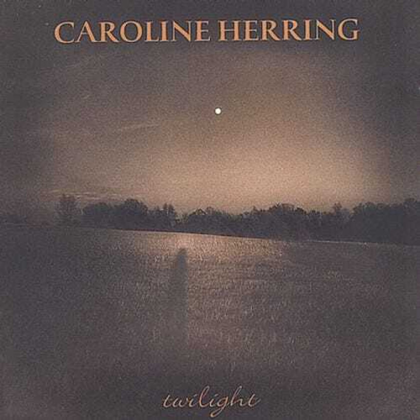 Caroline Herring  Twilight  CD