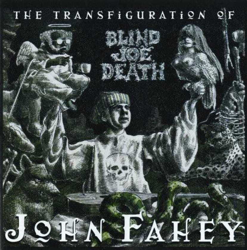 John Fahey The Transfiguration Of Blind Joe Death CD