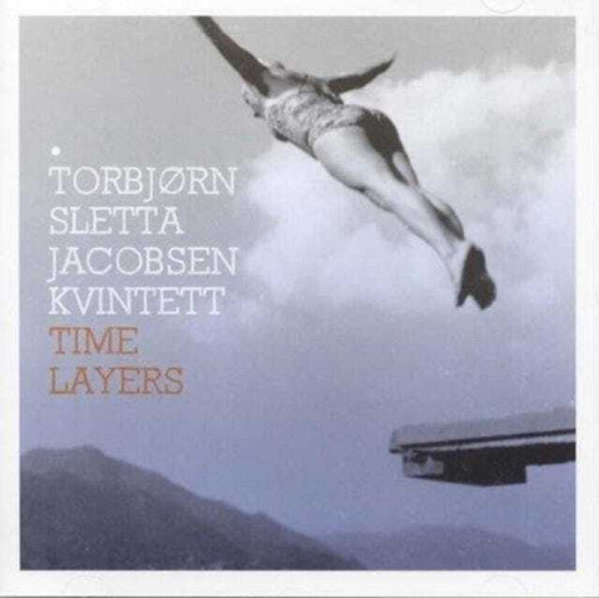 Torbjørn Sletta Jacobsen Kvintett, Torbjørn Sletta Jacobsen Time Layers CD