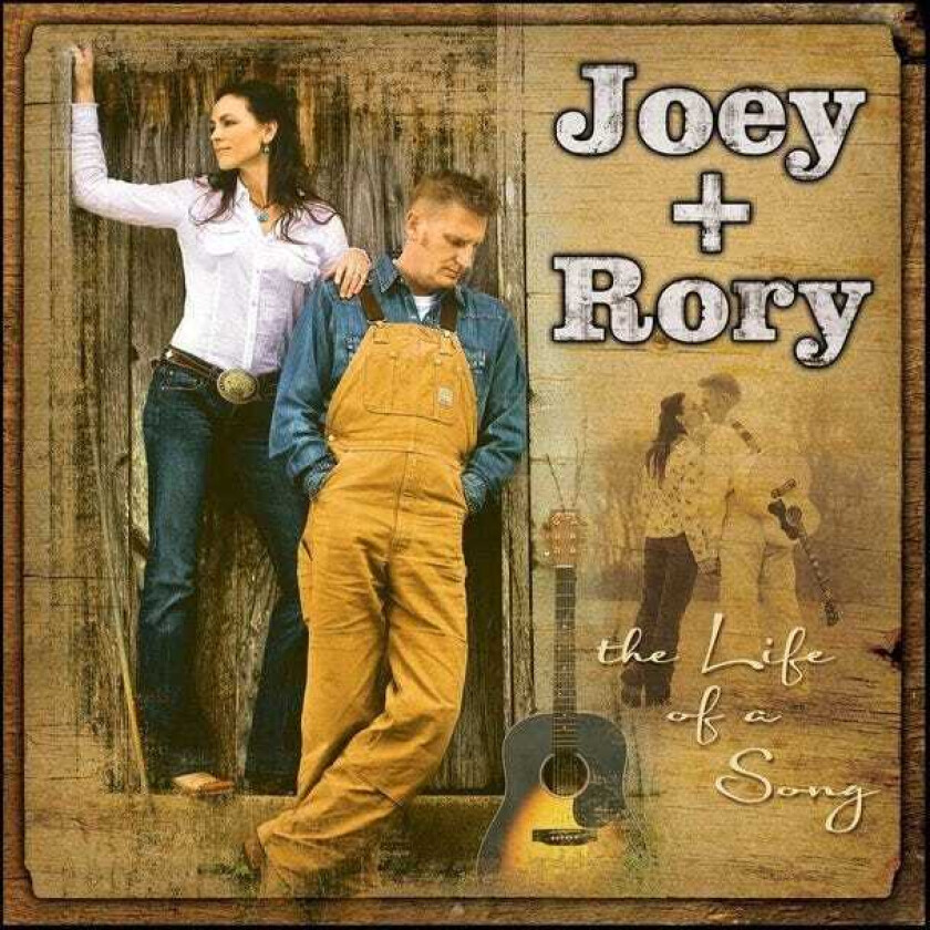 Joey + Rory  The Life Of A Song  CD