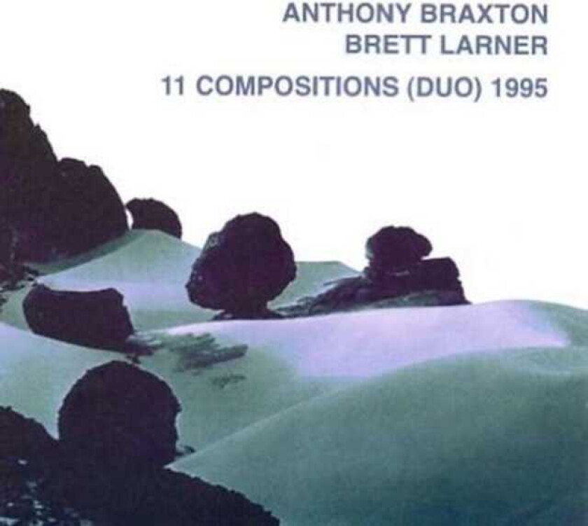 Anthony Braxton 11 Compositions (Duo) 1995 CD