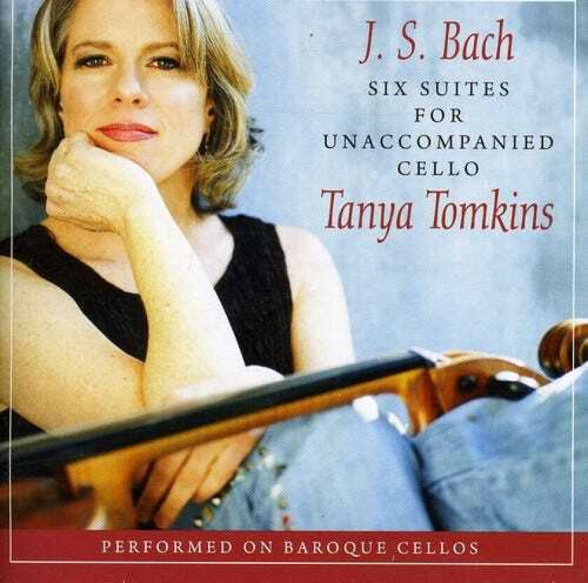 TANYA TOMKINS Bach: 6 Cello Suites CD