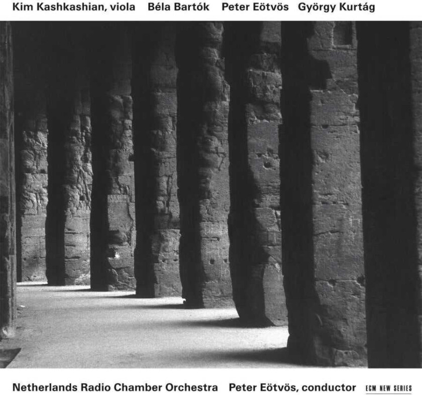 Kim Kashkashian, György Kurtág, Peter Eötvös, Netherlands Radio Chamber Orchestra  Bartók; Eötvós; Kurtág: Viola Works  CD