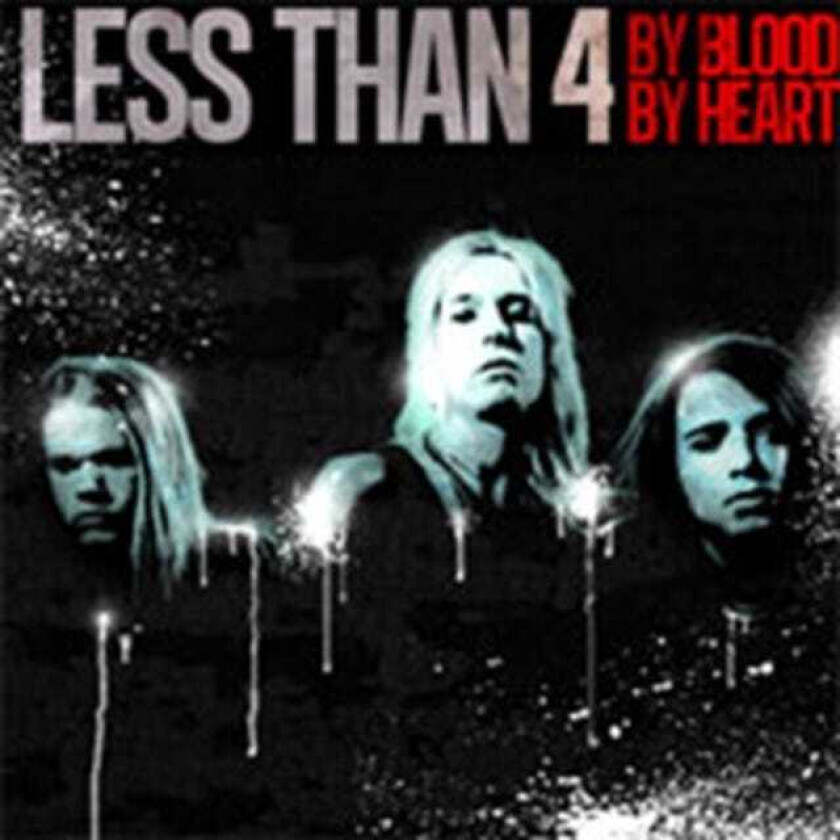 Less Than 4 By Blood By Heart CD