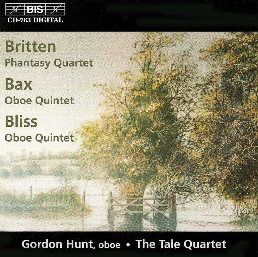 Gordon Hunt, Robert Suff, Hans Kipfer, Tale Quartet Britten/Bax/Bliss: Oboe Works CD