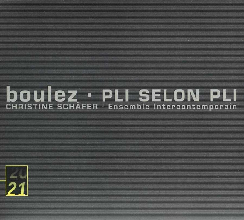 Ensemble Intercontemporain, Paris Orchestra, Christine Schäfer  Boulez: Pli Selon Pli  CD