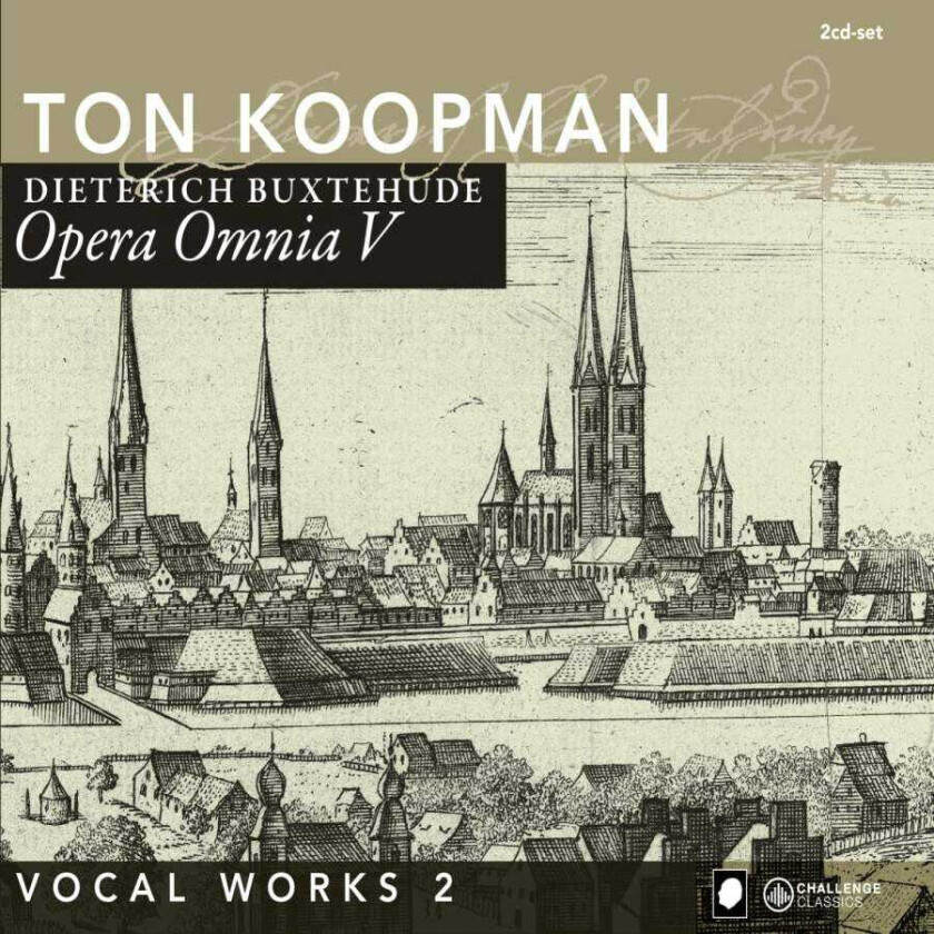 Amsterdam Baroque Orchestra, Amsterdam Baroque Choir, Ton Koopman Buxtheude: Vocal Works Vol 2 CD