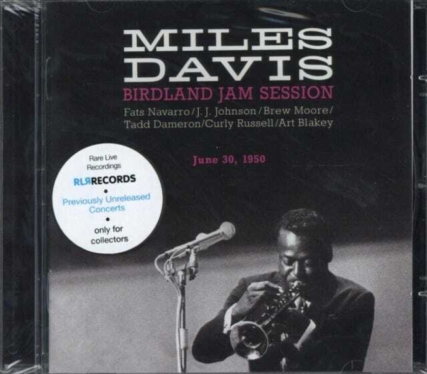 Miles Davis  Birdland Jam Sessions 1950  CD