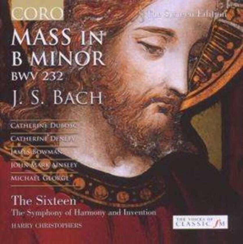Harry Christophers, The Sixteen Choir, Symphony Of Harmony And Invention Orchestra Bach: Mass in B minor CD
