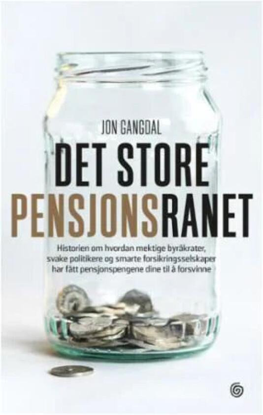 Det store pensjonsranet av Jon Gangdal