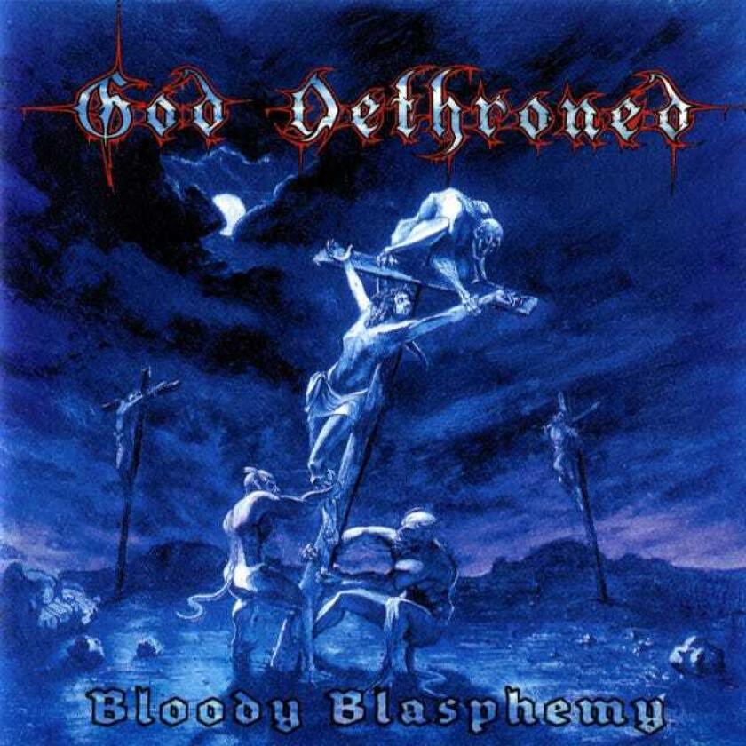 God Dethroned Bloody Blasphemy CD