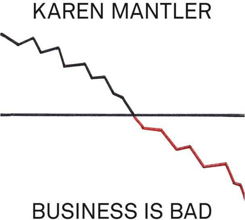 Karen Mantler Business Is Bad CD