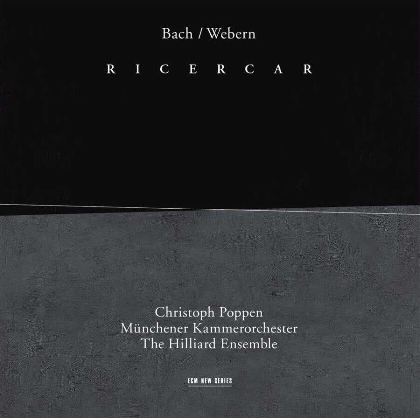 Munich Chamber Orchestra, The Hilliard Ensemble Choir, Christoph Poppen Bach; Webern: Ricercar CD