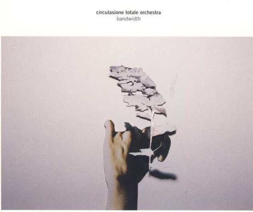 Circulasione Totale Orchestra Bandwidth CD