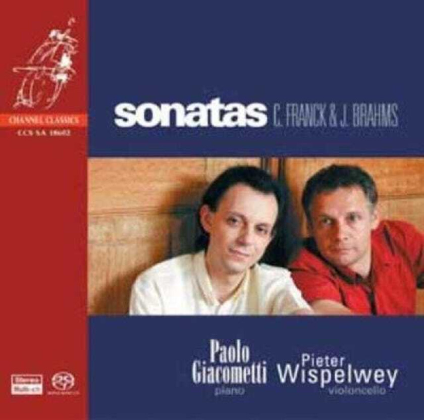 Pieter Wispelwey, Paolo Giacometti Brahms; Franck: Cello Sonatas CD